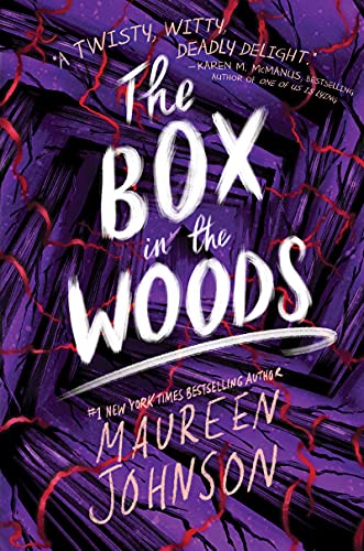 Cover of The Box in the Woods by Maureen Johnson.