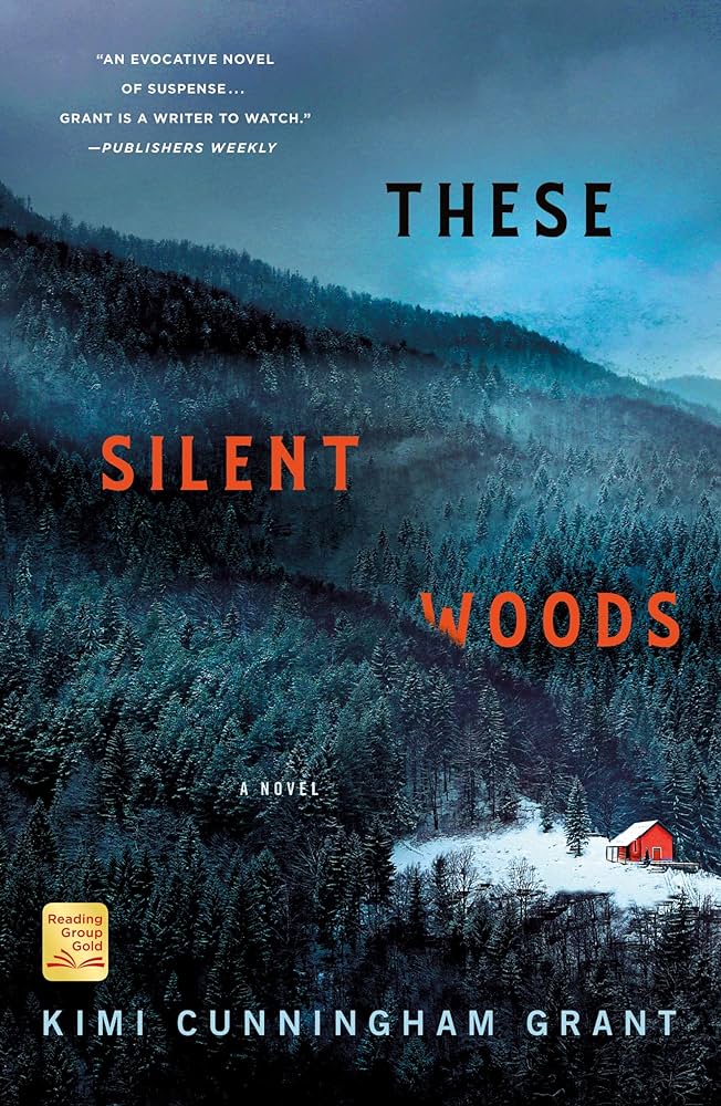 Cover of These Silent Woods by Kimi Cunningham-Grant
