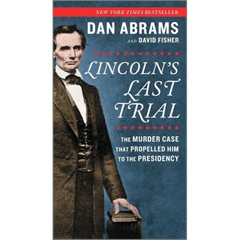 Copy of Lincoln's Last Trial