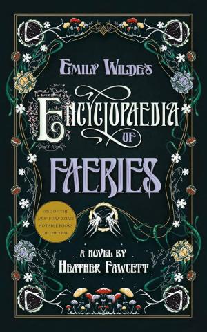 Book cover of Emily Wilde's Encyclopaedia of Faeries by Heather Fawcett