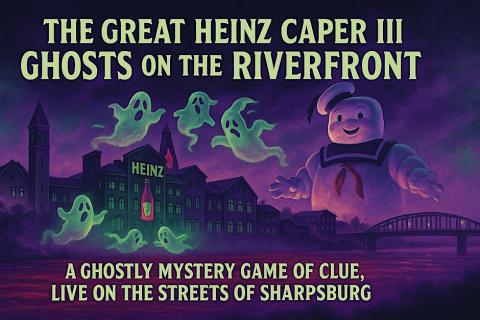 Great Heinz Caper III: Ghosts in the Riverfront - art of Stay Puft Marshmallow Man and ghosts around Heinz Factory