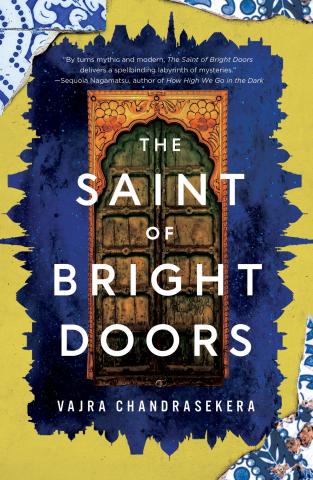 Cover of The Saint of Bright Doors by Vajra Chandrasekera