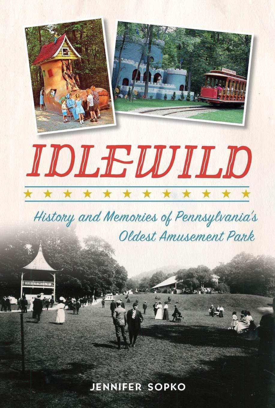 Cover of Jennifer Sopko's Idlewild History Book