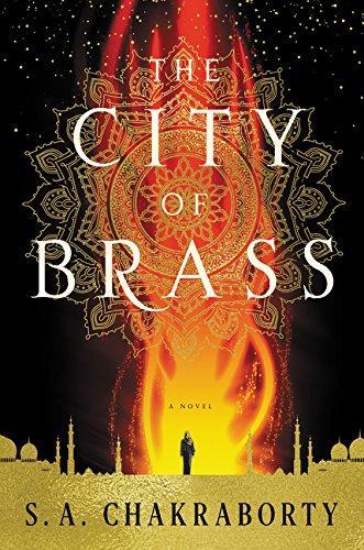 Cover of The City of Brass by S.A. Chakraborty