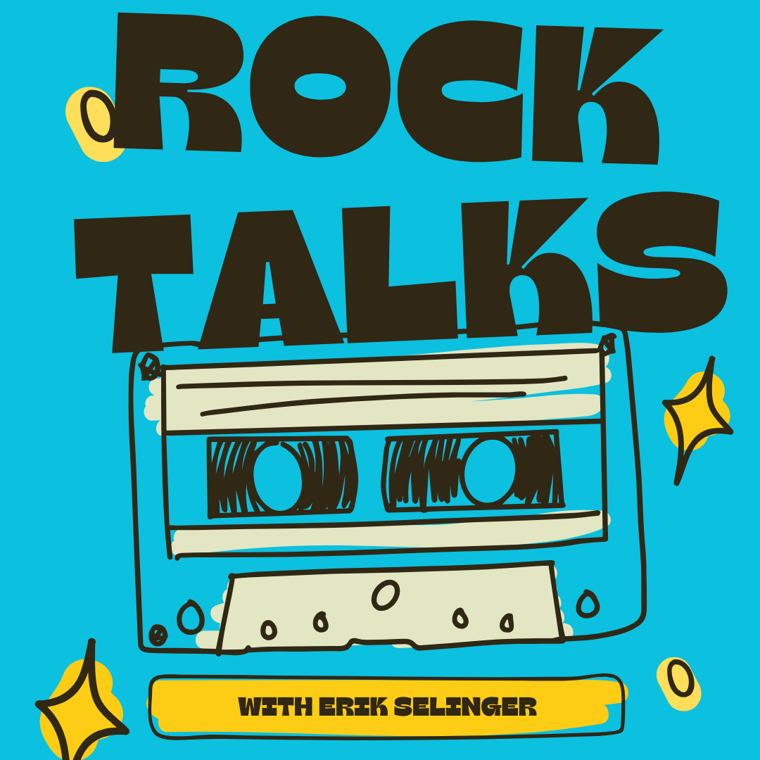 Rock Talks with Erik Selinger